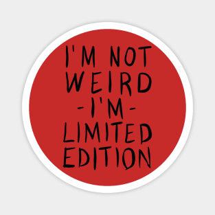 iam limited edition Magnet